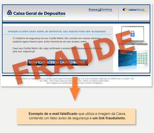 Exemplo de e-mail  falsificado que utiliza a imagem da Caixa, contendo um falso aviso de segurança e um link fraudulento