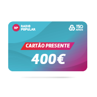 Cartão Presente Radio Popular 400€