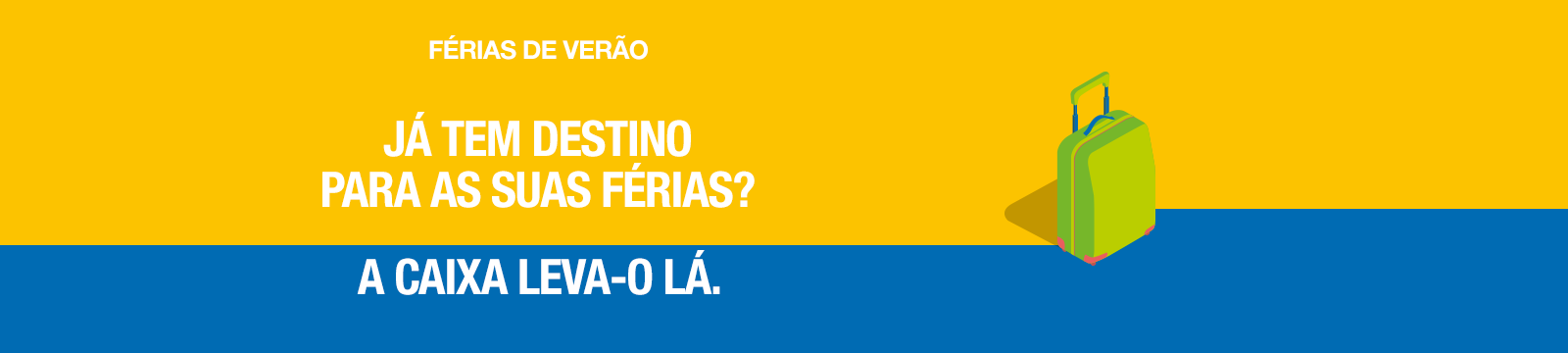 Quero viajar com as soluções da Caixa